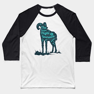 Ram silhouette with motivational words of wisdom Baseball T-Shirt